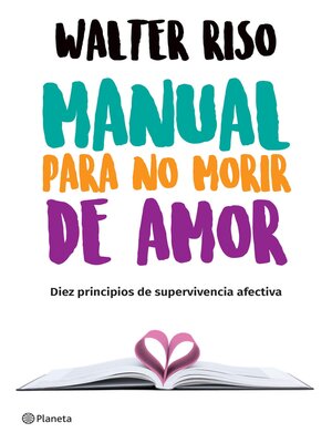 cover image of Manual para no morir de amor